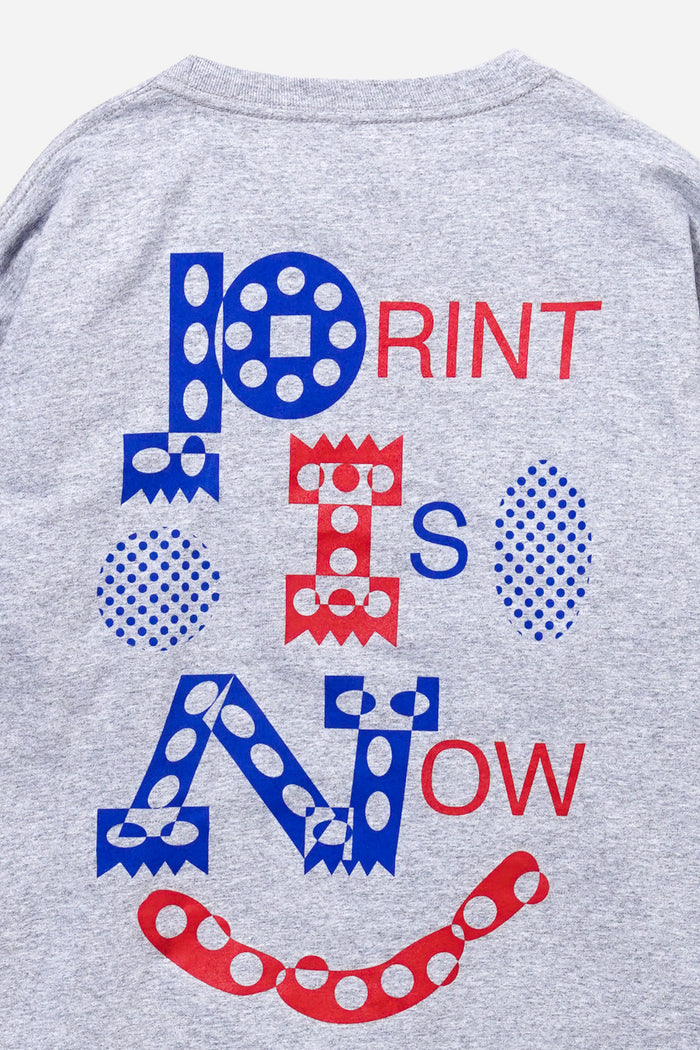 Print Is Now Shirt - I / CAN CAN PRESS
