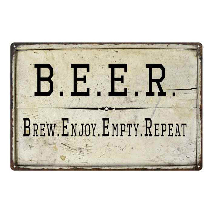 Funny beer brew enjoy empty repeat metal bar sign with vintage pub lettering for a home bar or man cave