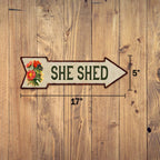 She Shed Metal Sign 5x17 Arrow Garden Flowers Gift Shed